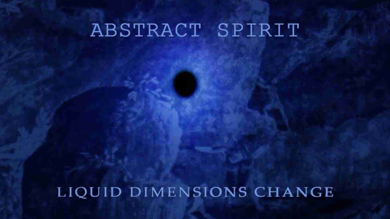 ABSTRACT SPIRIT - Liquid Dimensions Change (2008) Full Album Official (Funeral Death Doom Metal)