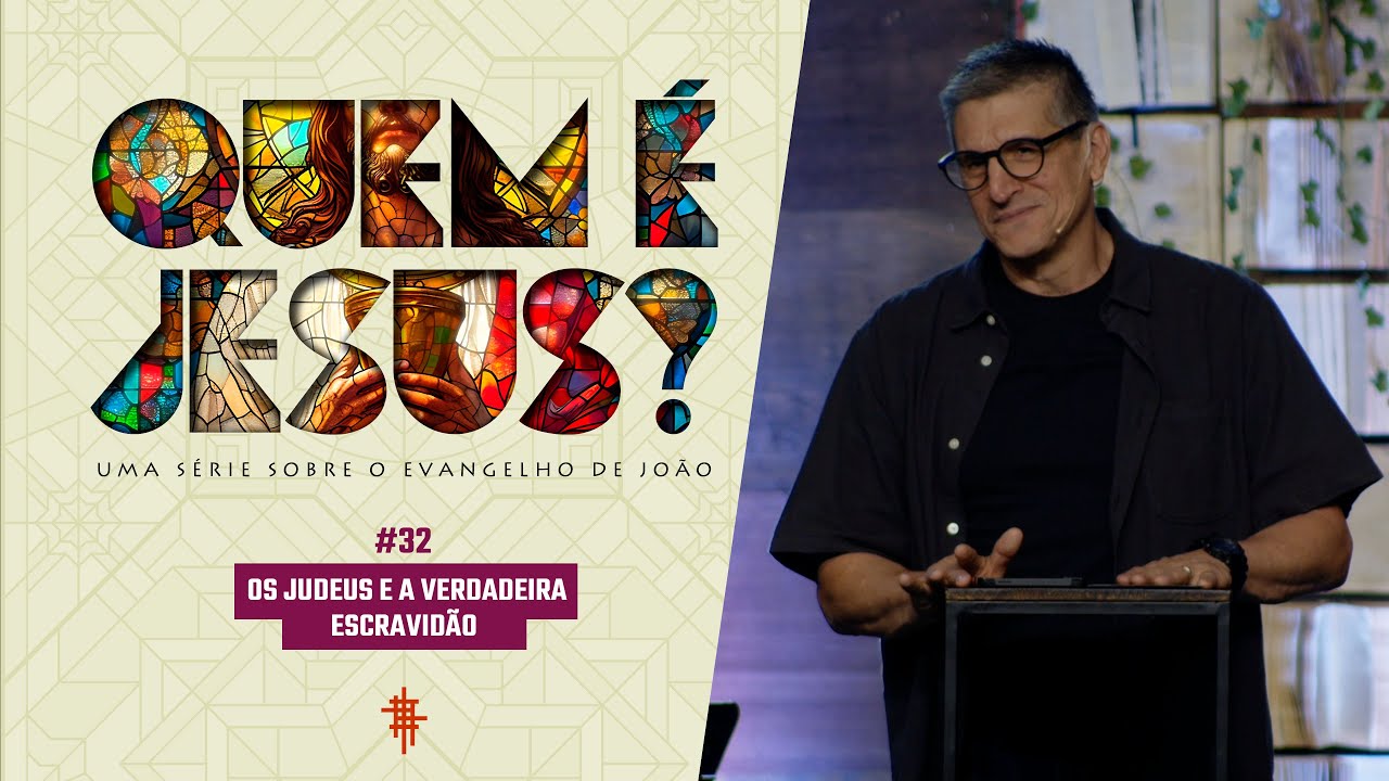 #32 - Os judeus e a verdadeira escravidão - Zé Bruno - Quem é Jesus