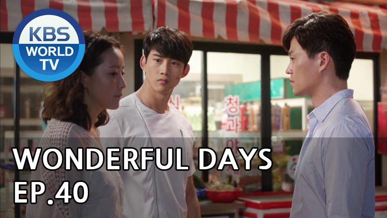 Wonderful Days | 참 좋은 시절 EP.40 [SUB:ENG, CHN, MLY, VIE]