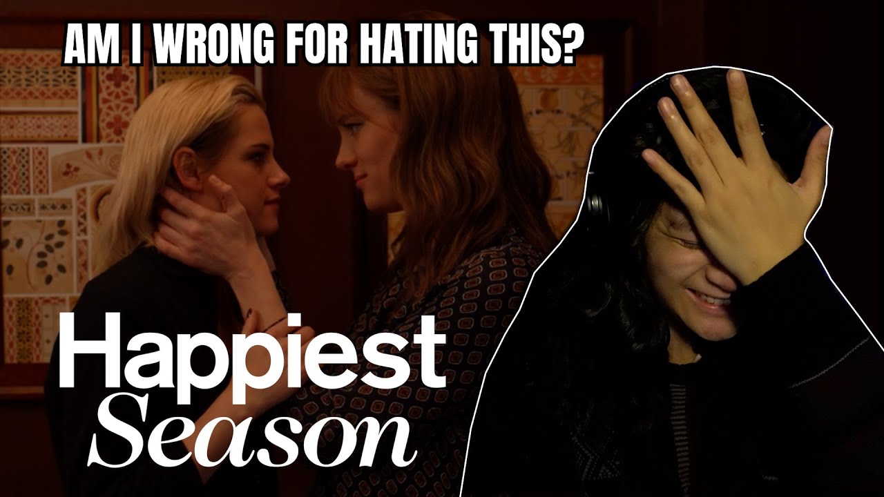 the trainwreck that is HAPPIEST SEASON *REACTION*