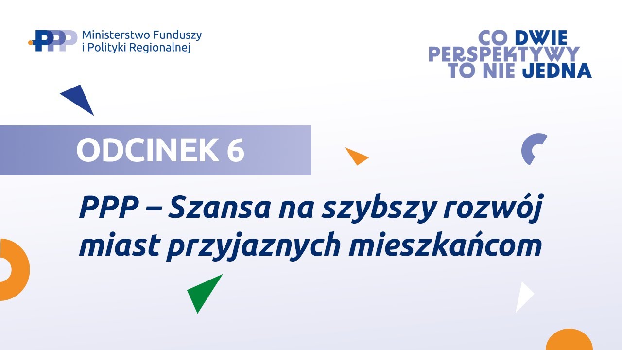 PPP - Szansa szybszy na rozwój miast przyjaznych mieszkańcom