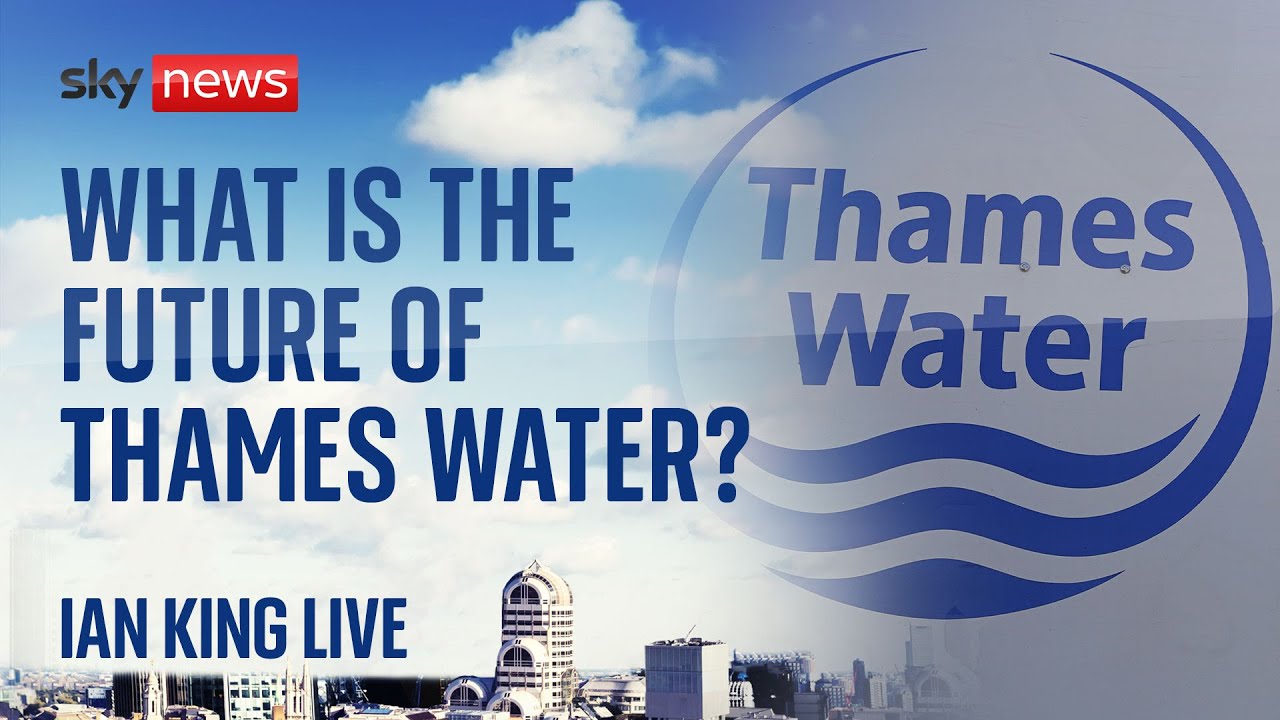 Ian King Live: The future of Thames Water, the rise of AI, and global monetary policy