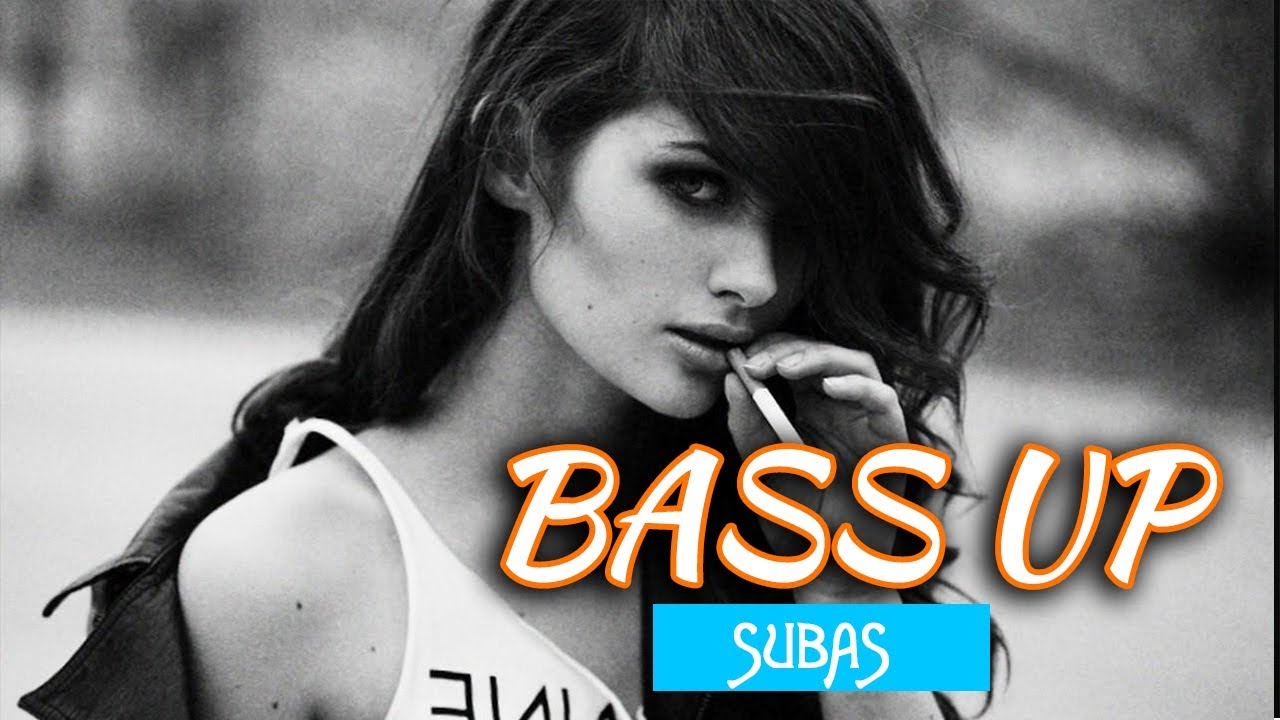 Subas - Bass Up In Your Face