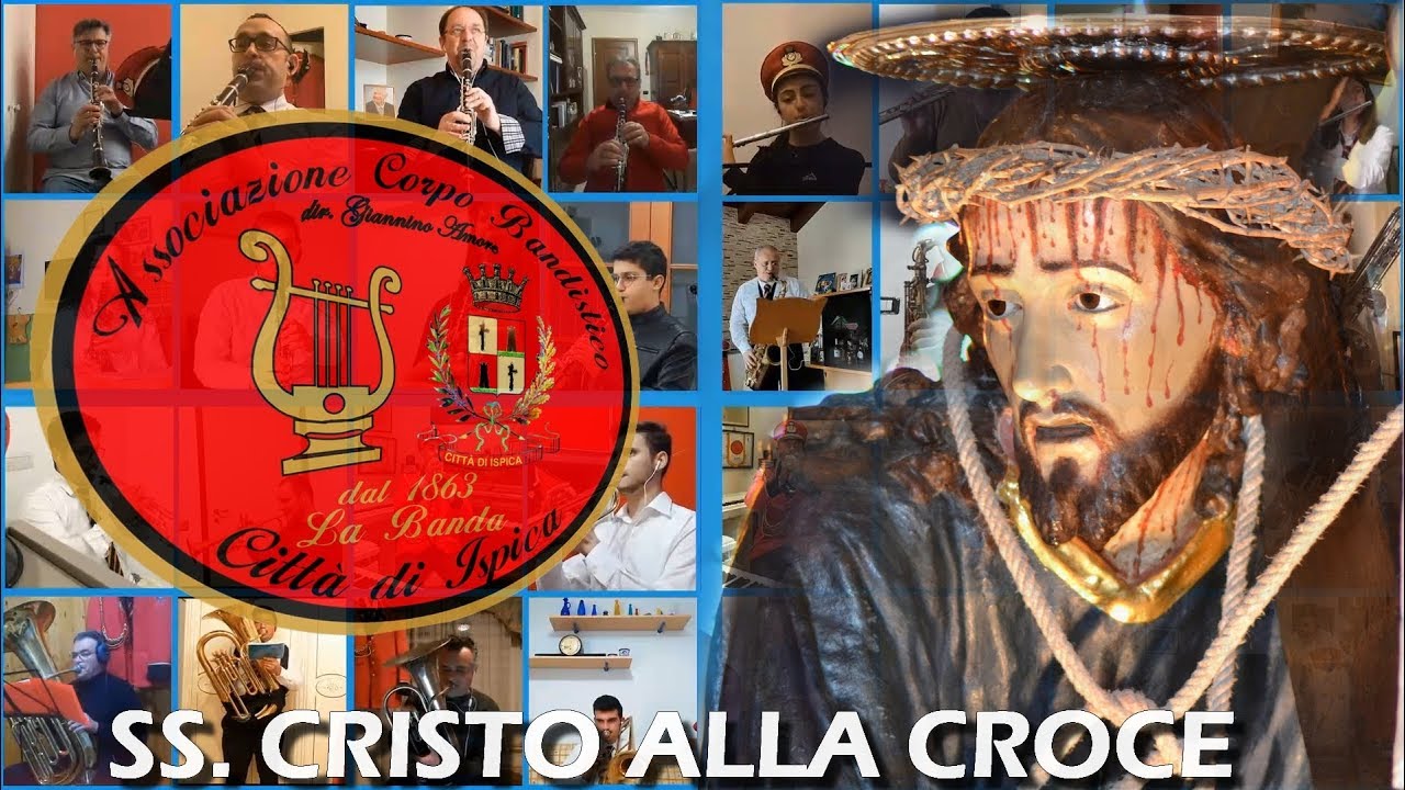 SS  CRISTO ALLA CROCE - Corpo Bandistico Città di Ispica
