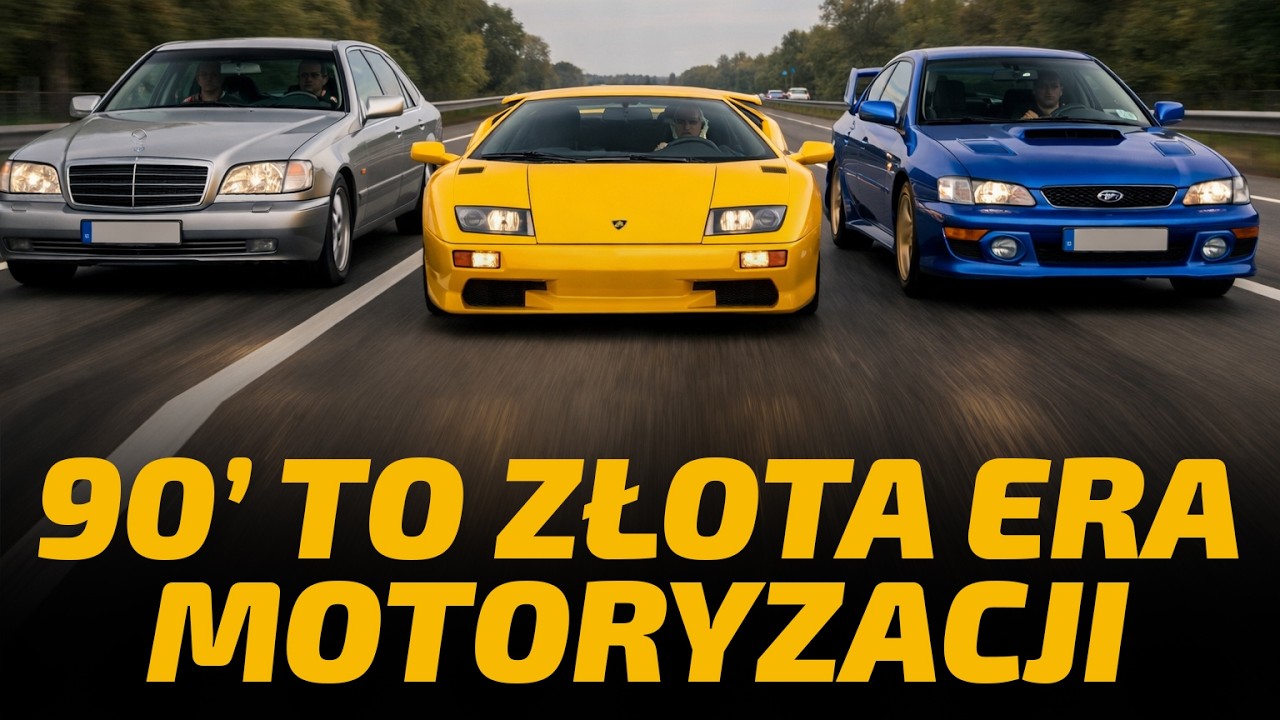 LATA 90' TO ZŁOTA ERA SAMOCHODÓW