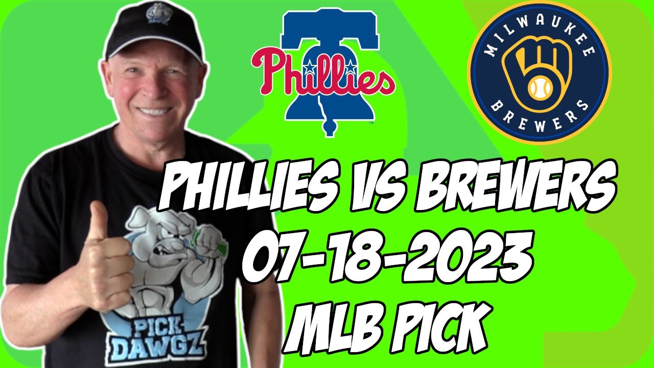 Philadelphia Phillies vs Milwaukee Brewers 7/18/23 MLB Free Pick | MLB Betting Tips