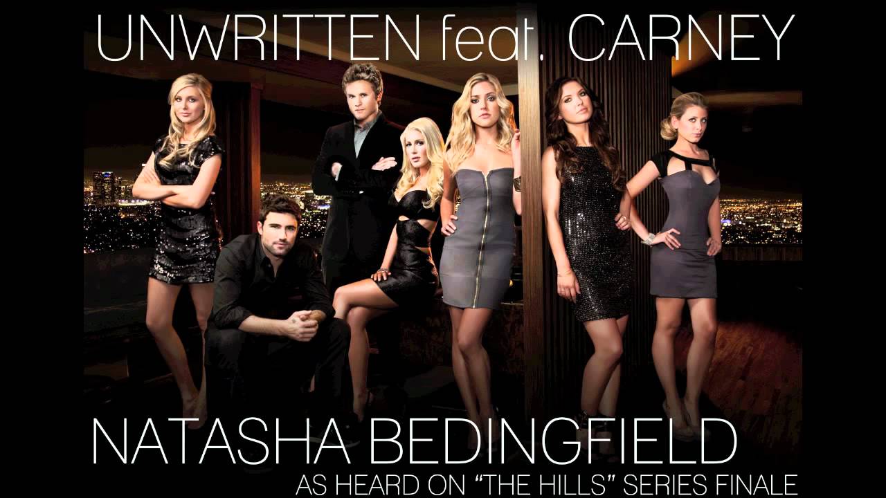 Unwritten (FULL) - Natasha Bedingfield (feat. Carney) Studio Song | The Hills Finale