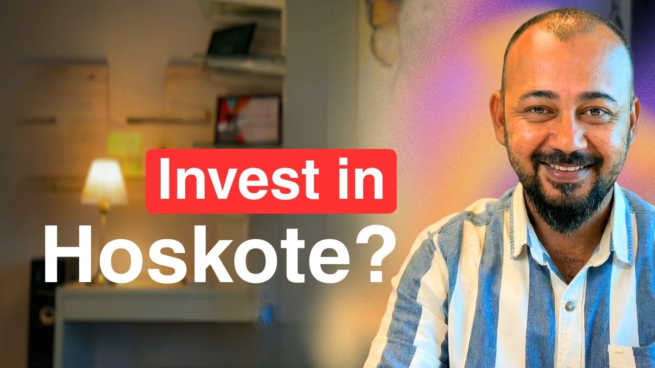 Why it's best time to invest in Hoskote !