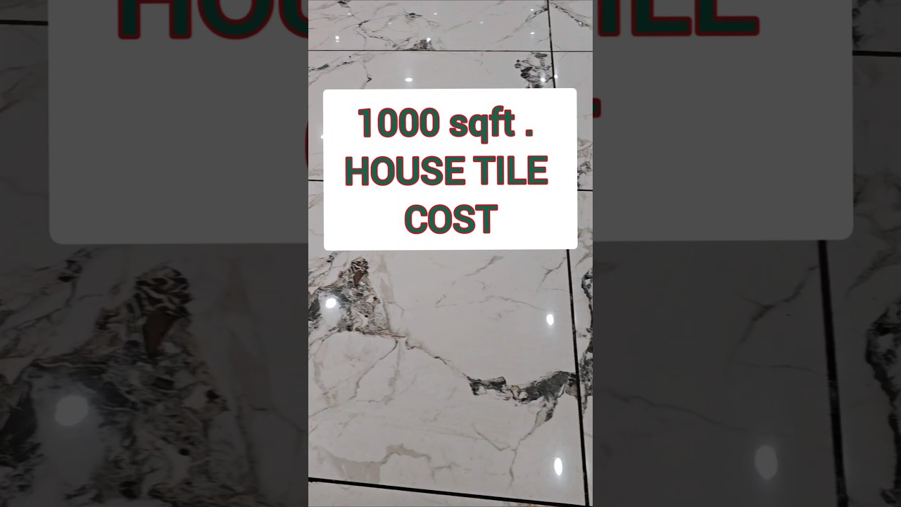 1000 sqft tile cost | 1000 sqft house flooring cost   | tile installation #shorts #ytshorts #tiles
