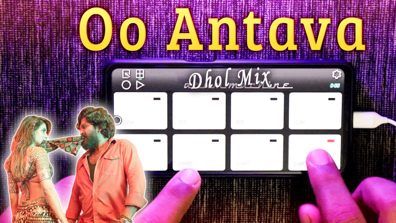 Oo Antava Dhol Mix | Pushpa | Drum Machine | MobilePiano | WalkBand | Instrumental | Oo Solriya Mama