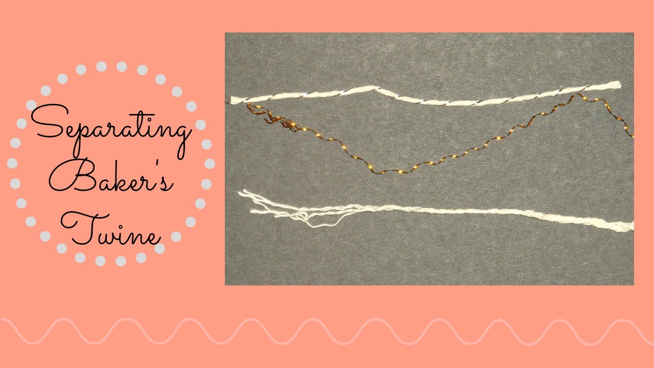Quick Crafting Tip - Separating Bakers Twine