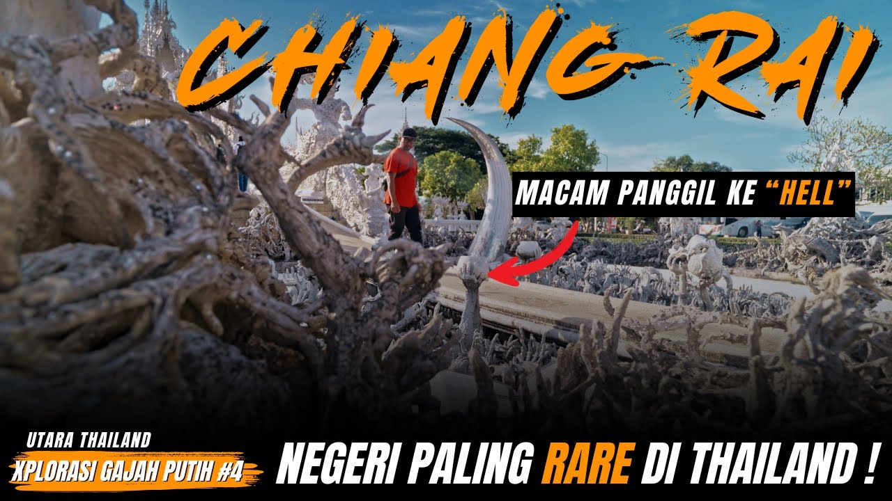 Chiang Rai - Negeri Paling CANTIK sebenarnya dekat Thailand! vibe RARE yang takde dekat tempat lain