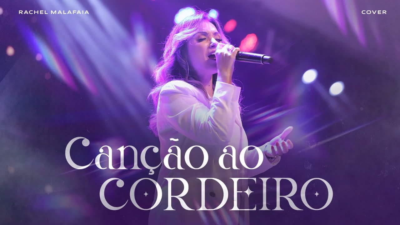 Pra. Rachel Malafaia - CANÇÃO AO CORDEIRO (Cover - Israel Salazar)