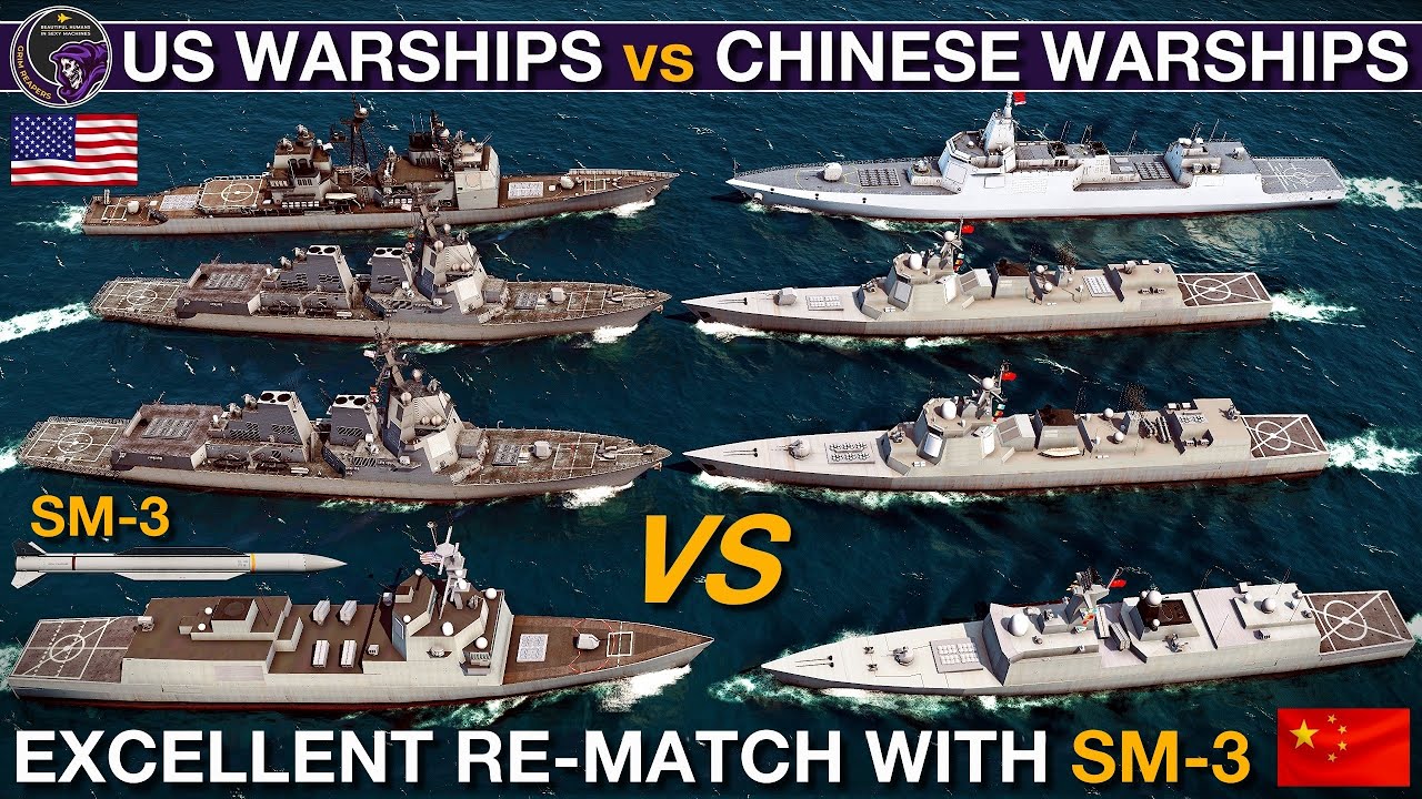 IMPROVED RE-MATCH: 2025 US Navy Warships vs Chinese Navy Warships | Sea Power