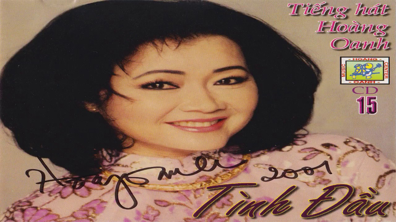 Hoang Oanh: CD15 - Tinh dau