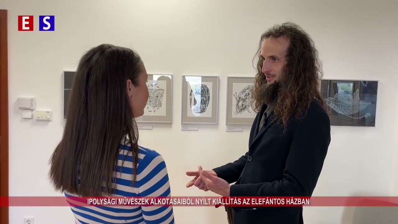 Ipolys&aacute;gi műv&eacute;szek alkot&aacute;saib&oacute;l ny&iacute;lt ki&aacute;ll&iacute;t&aacute;s az Elef&aacute;ntos H&aacute;zban
