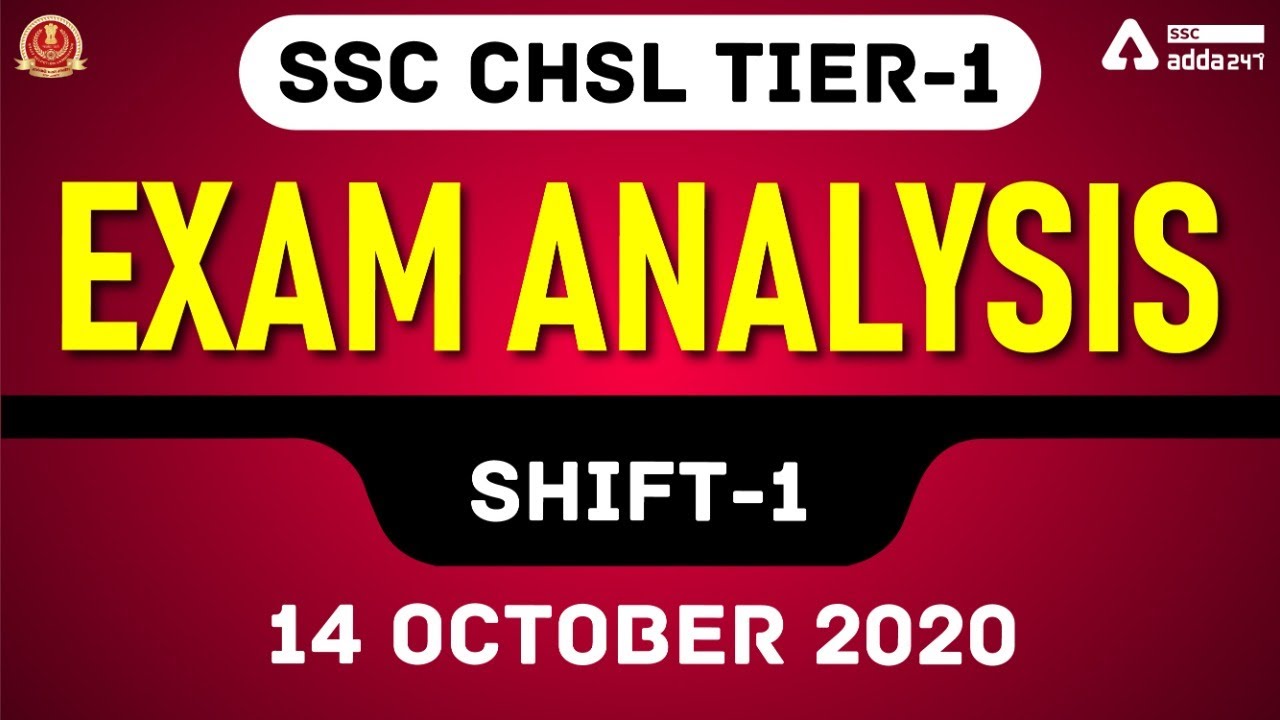 SSC CHSL Shift 1 Exam Analysis Tier 1 (October 14) | CHSL Analysis & Paper Review 2020