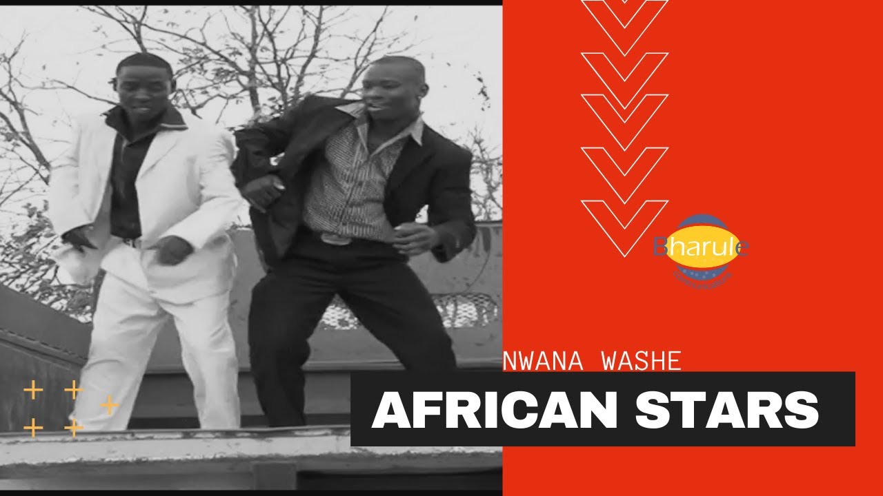 AFRICAN STARS  NWANA WASHE