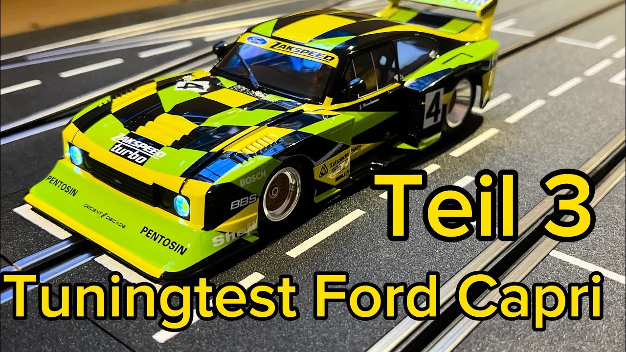 Teil 3 Wird er zur Rakete? Tuningtest Ford Capri Zakspeed Turbo No.4 Carerra Digital 124 Fankenslot