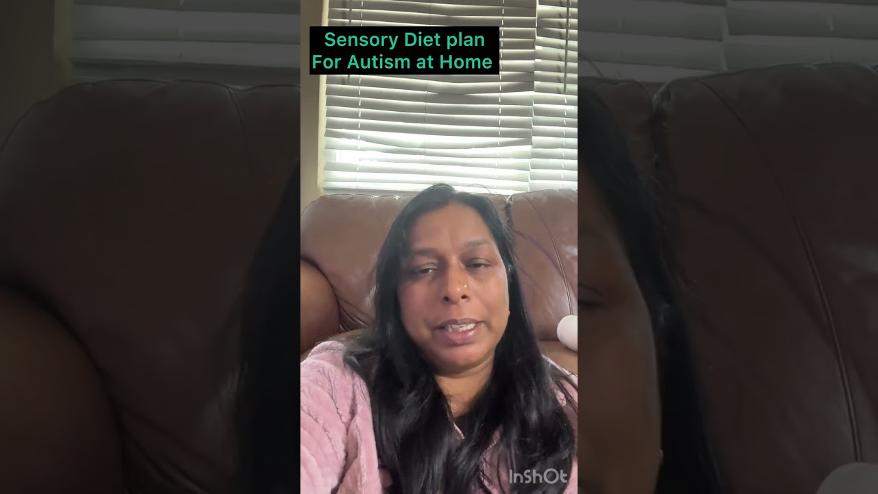 Sensory Diet Plans for Autism at Home 