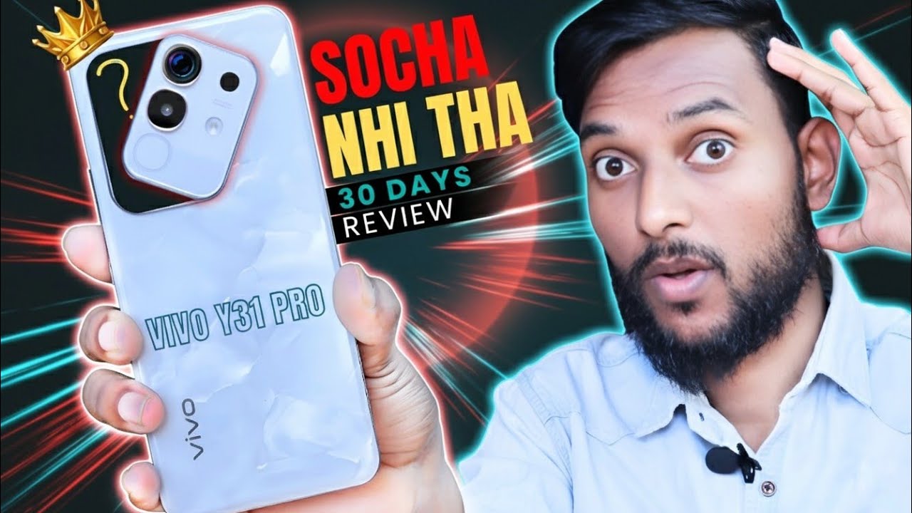 Vivo Y31 Pro 5G – 30 Din Use Karke Ye Pata Chala! Honest review