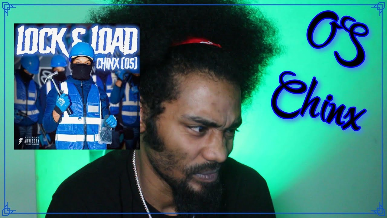 Chinx (OS) - Lock & Load | Lyricist Reaction