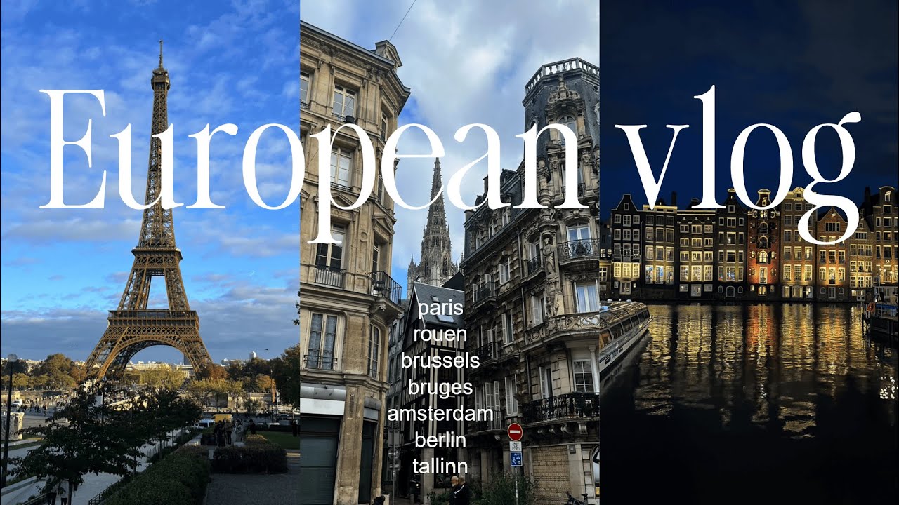 European Vlog: How to spend 16 days in France, Belgium, the Netherlands, Germany (+Disneyland)