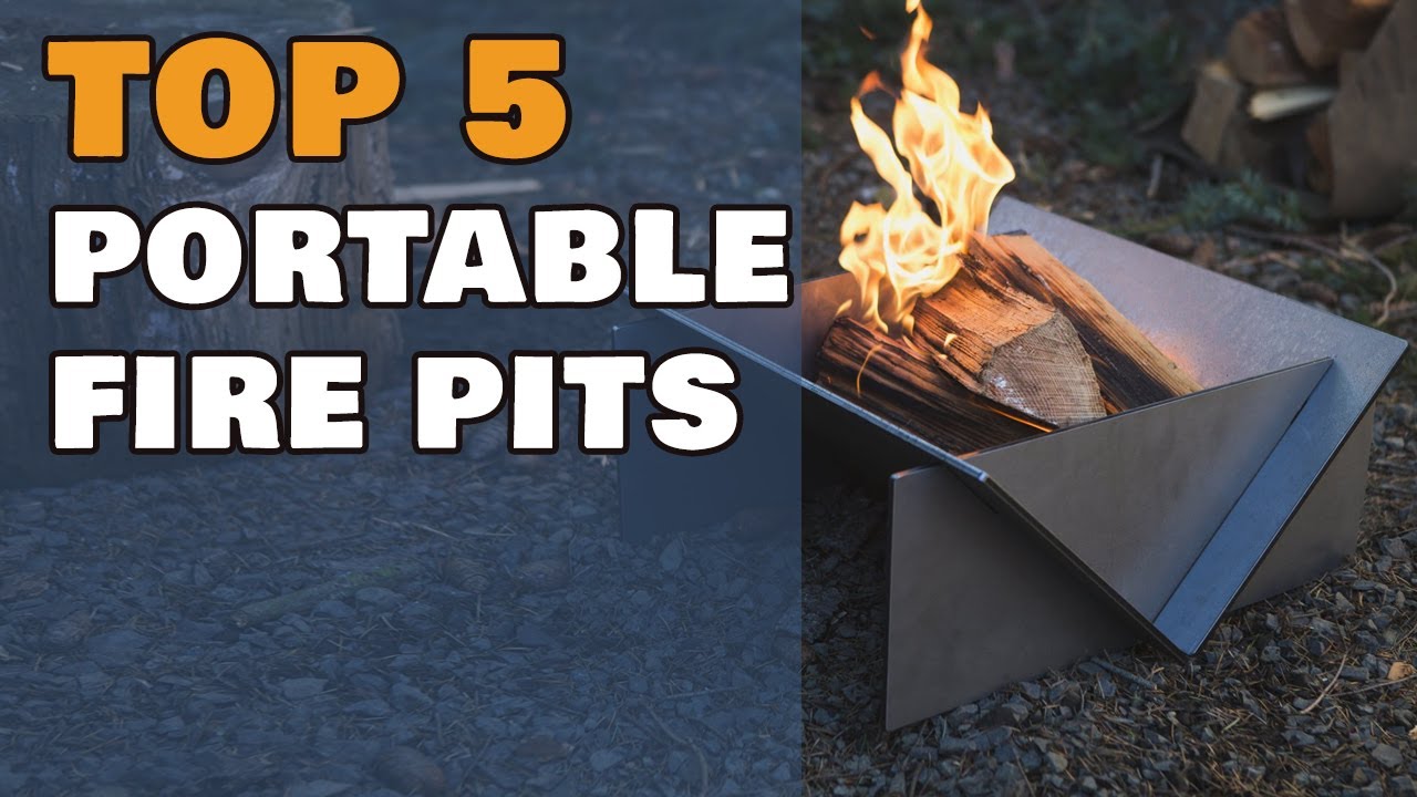 Top 5 Portable Fire Pits