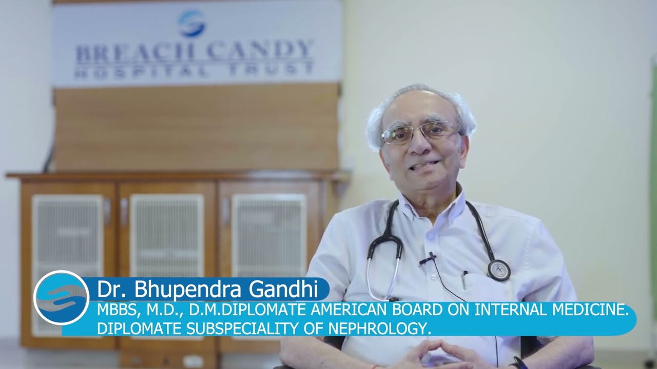 Dr. Bhupendra Gandhi at Breach Candy Hospital