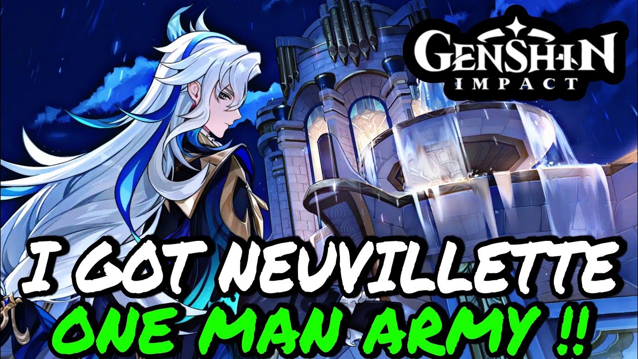 FINALLY I GOT NEUVILLETTE 🥰🤯!! ONE MAN ARMY💀|| GENSHIN IMPACT 