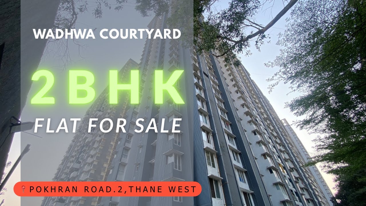 Urgent 2BHK flat for sale | Wadhwa courtyard | Pokhran Road 2,Thane West 