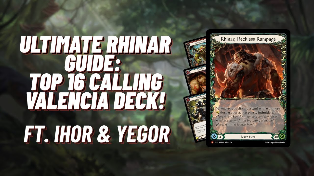 Ultimate Rhinar Guide! Top 16 Calling Valencia Deck
