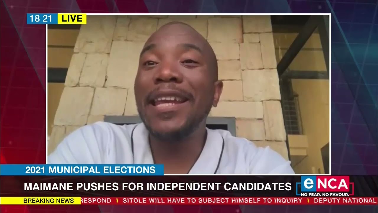 2021 Municipal Elections | Maimane pushes for independent candidates