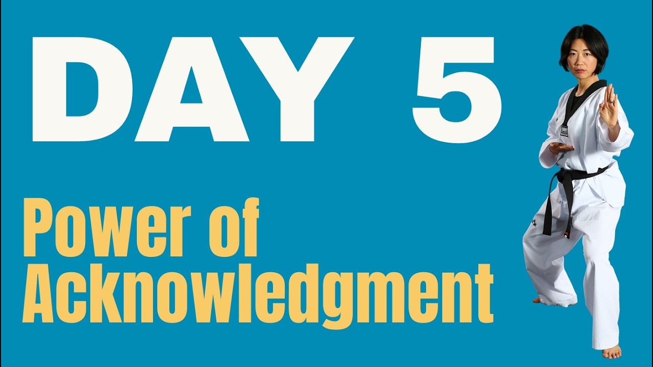 Day 5 Power of Acknowledgement (Get It Done Challenge)