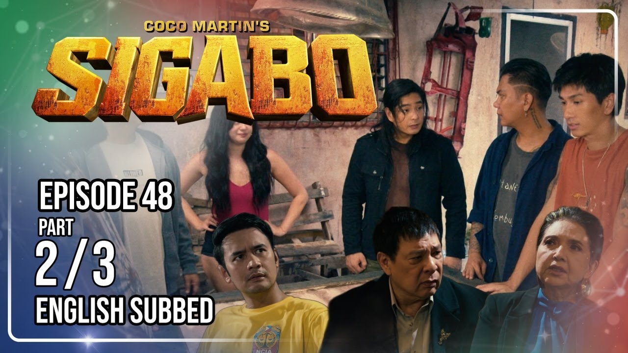Coco Martin's Sigabo | Episode 48 (2/3) | August 26, 2026