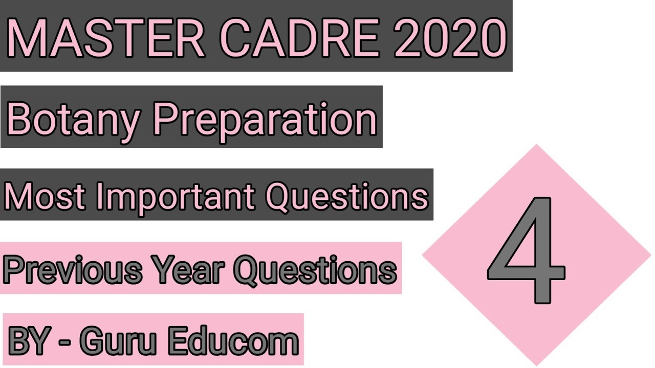 Master Cadre 2020 Preparation Of Botany | Most Important Previous Year Questions