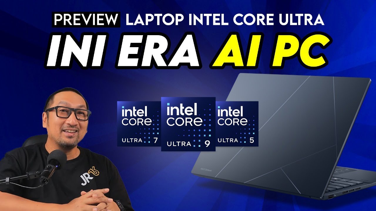 Apa Itu Intel Core Ultra? Preview Performa & Kemampuan AI Laptop Intel Core Ultra