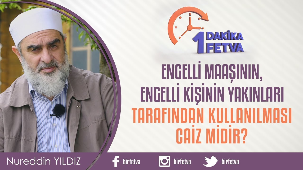 Engelli maaşının, engelli kişinin yakınları tarafından kullanılması caiz midir? / Birfetva