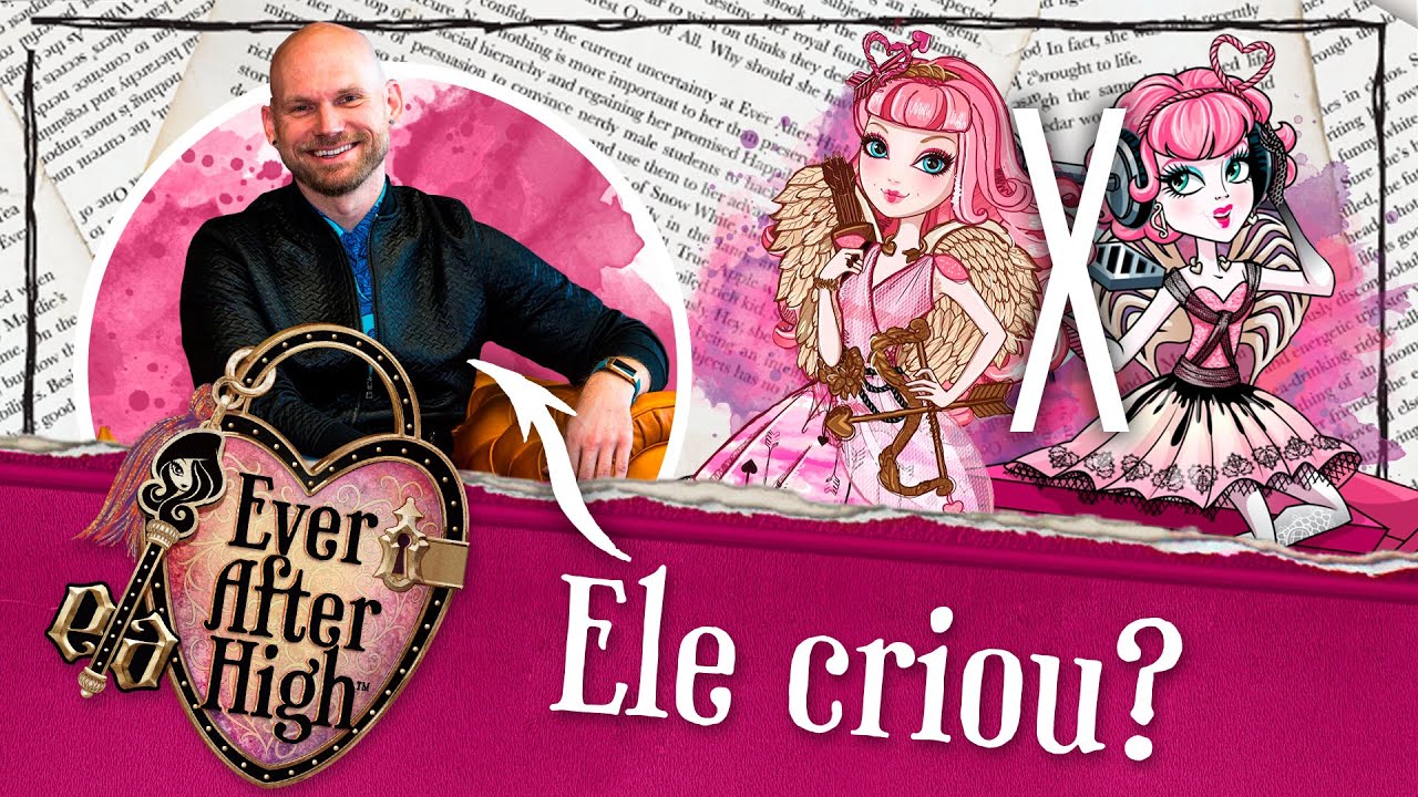 QUEM CRIOU Ever After High!? | PARTE 2