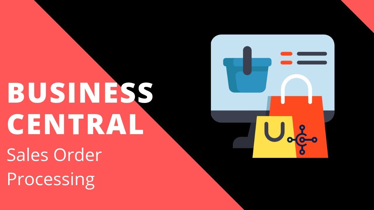 Business Central - Sales Order Processing