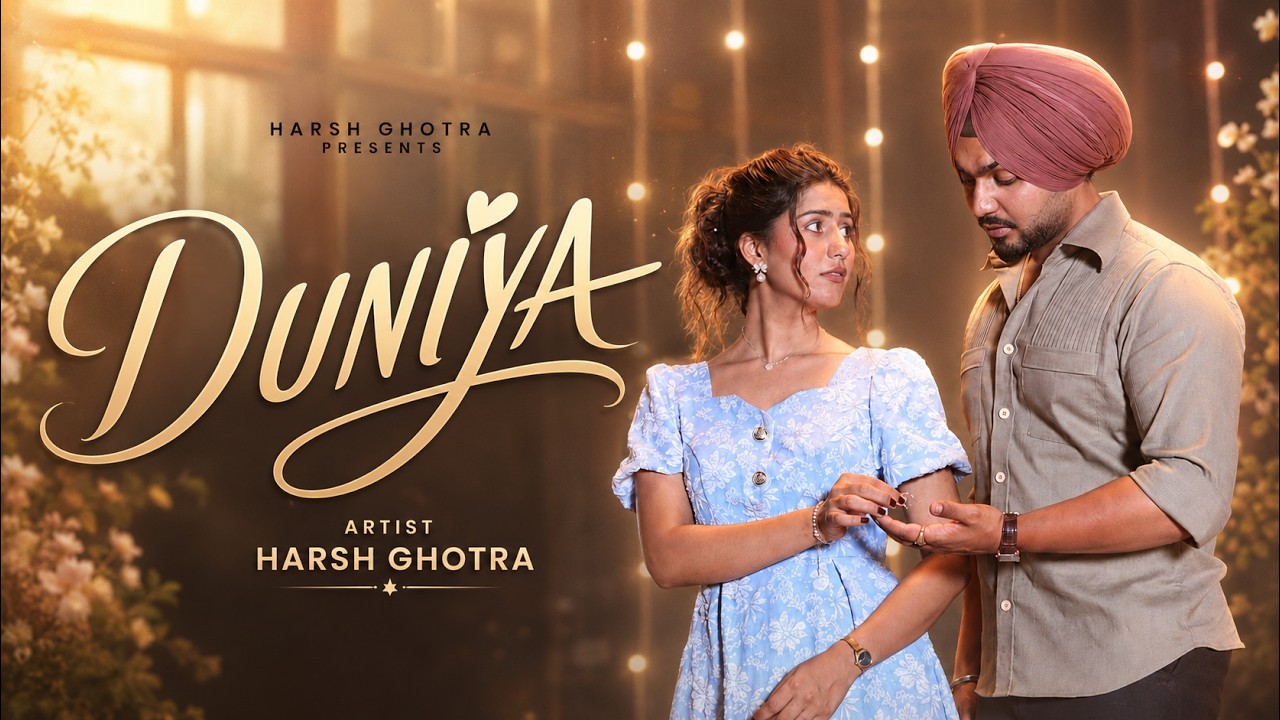 Duniya (Official Video) Harsh Ghotra | Vicky Dhaliwal | WYK Here | New Punjabi Song 2026
