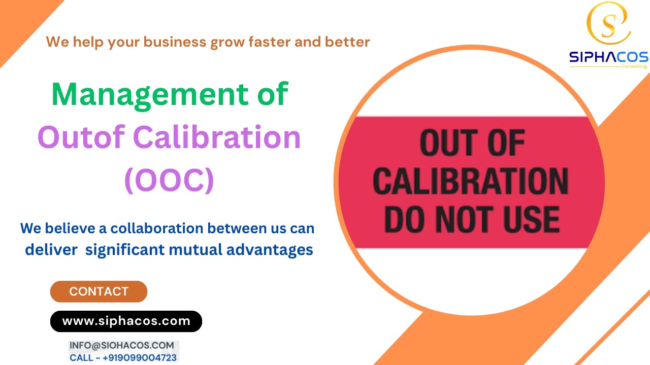 #249 SIPHACOS Management of Out of Calibration OOC