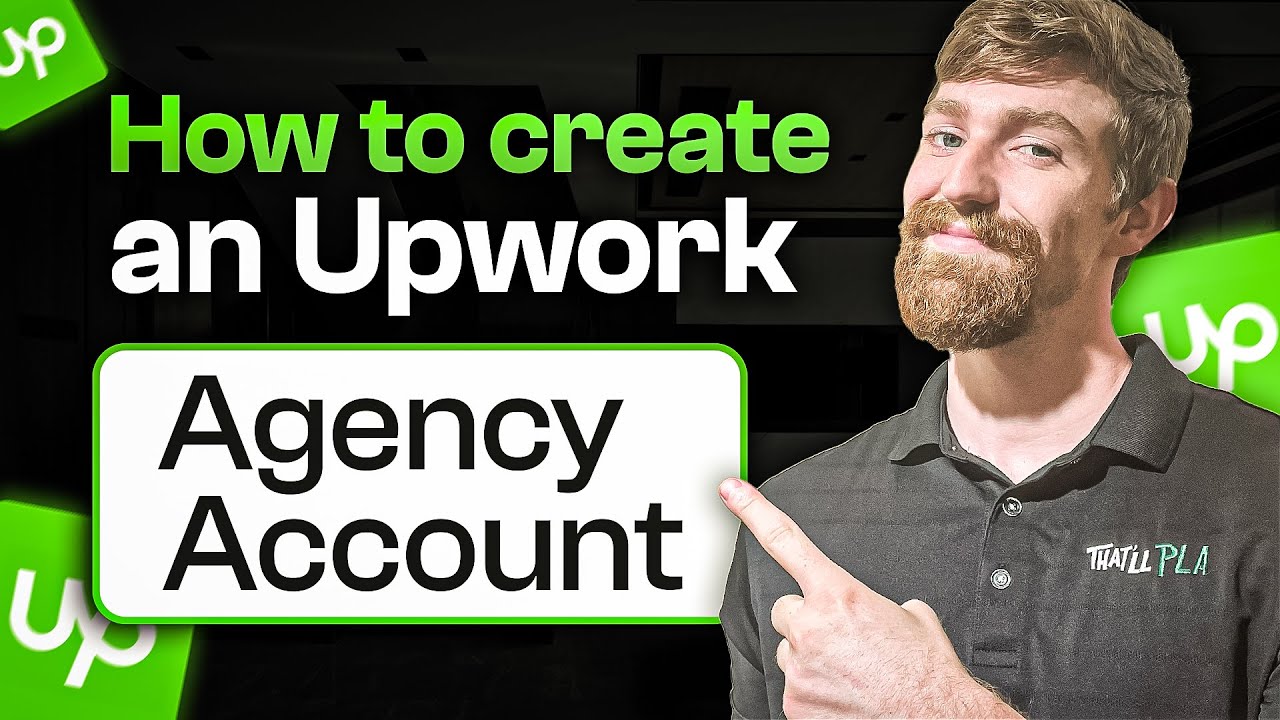 How to Create an Agency Account on Upwork