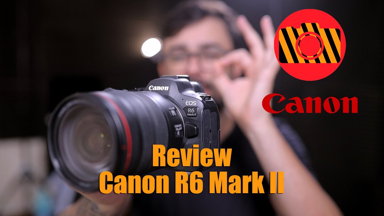 Review Canon R6 Mark II - VALE A PENA?