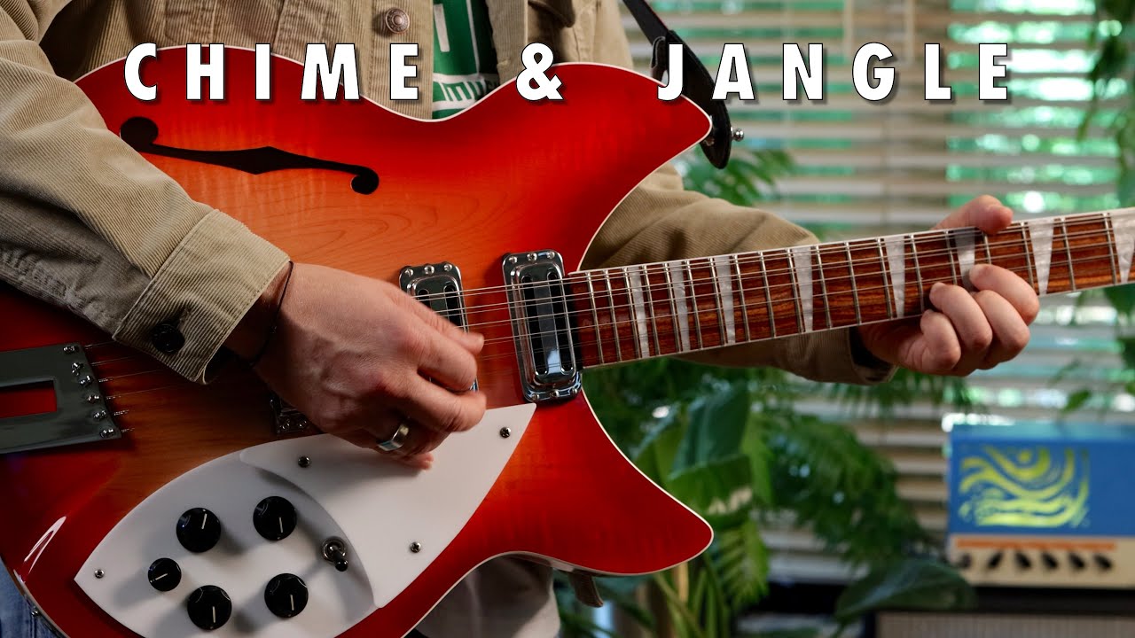 How to Be a Tasteful Guitarist, ep 6: Chime & Jangle