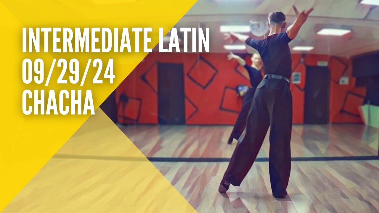 Intermediate Latin 09/29/24(ChaCha)