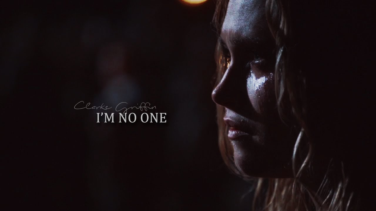 clarke griffin | i'm no one