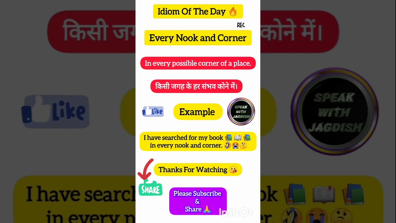 Every nook and corner idiom meaning 