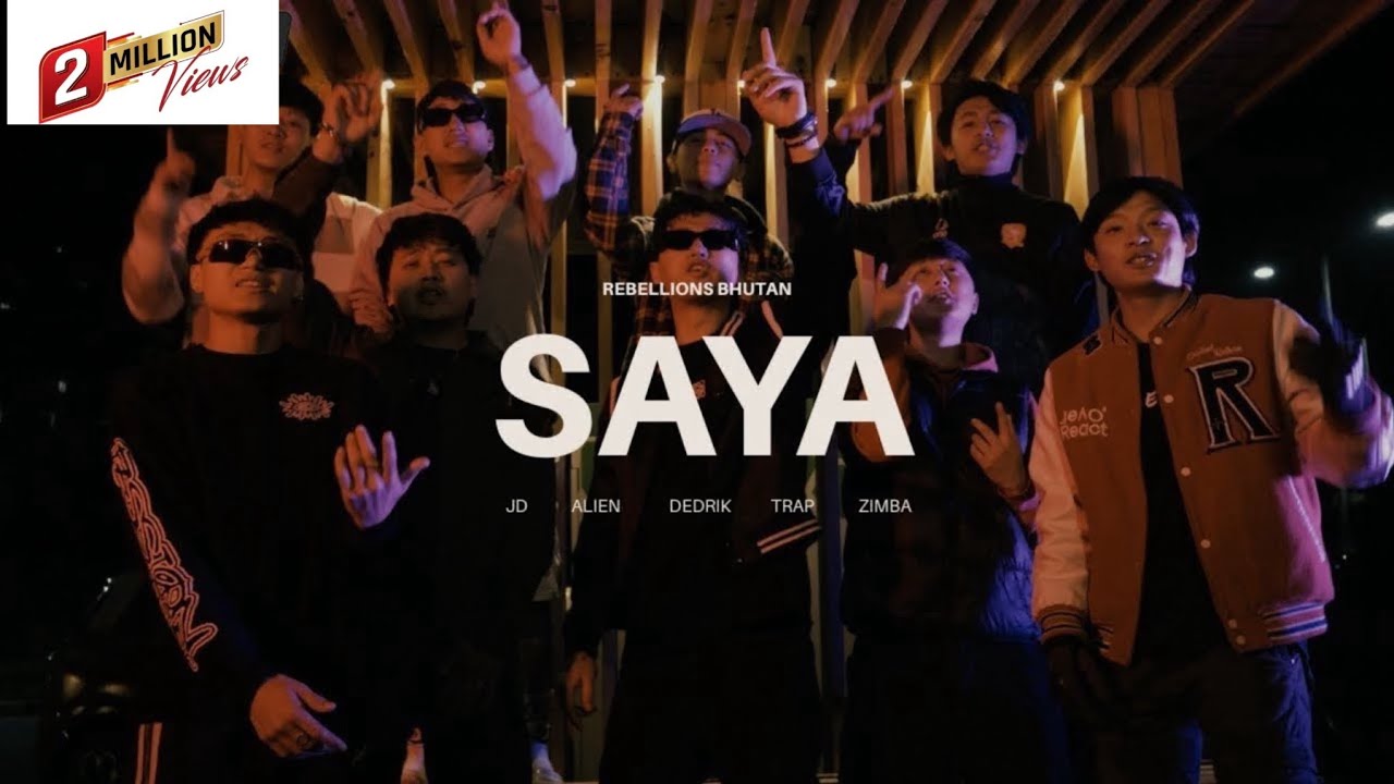 SAYA - REBELLIONS BHUTAN [ Official Music Video ]
