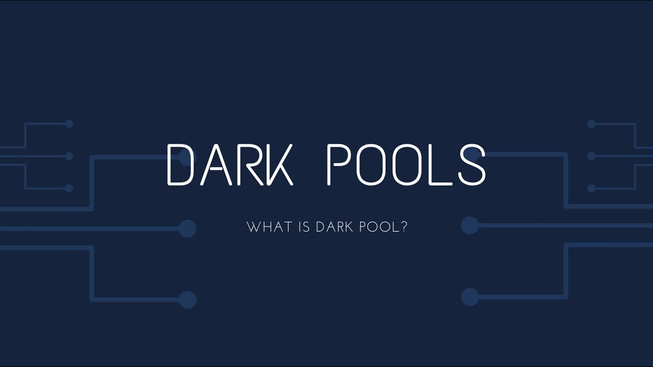 暗盘入门，什么是暗盘？暗盘为什么存在？暗盘系列（一） | Introduction to dark pools